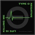 Type O Negative Patch | "Life Is Killing Me" Gewebter Aufnäher | Zum Aufnähen | Gothic Metal Merch 9,5 x 10 cm