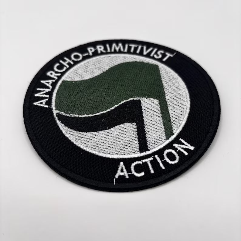 Anarcho-Primitivist Action Patch 10cm - Green-Black - Anprim - Anarcho-Primitivism - Ted Kaczynski - Earth First - Green Anarchism