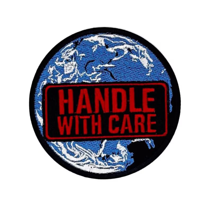 Handle With Care Patch 10 cm - Earth - Save the Planet - Green Anarchism - Anprim - Anarcho Primitivism - Ted Kaczynski